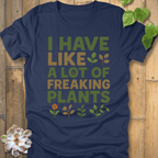Heather Navy / S Freaking Plants T-Shirt T-Shirt