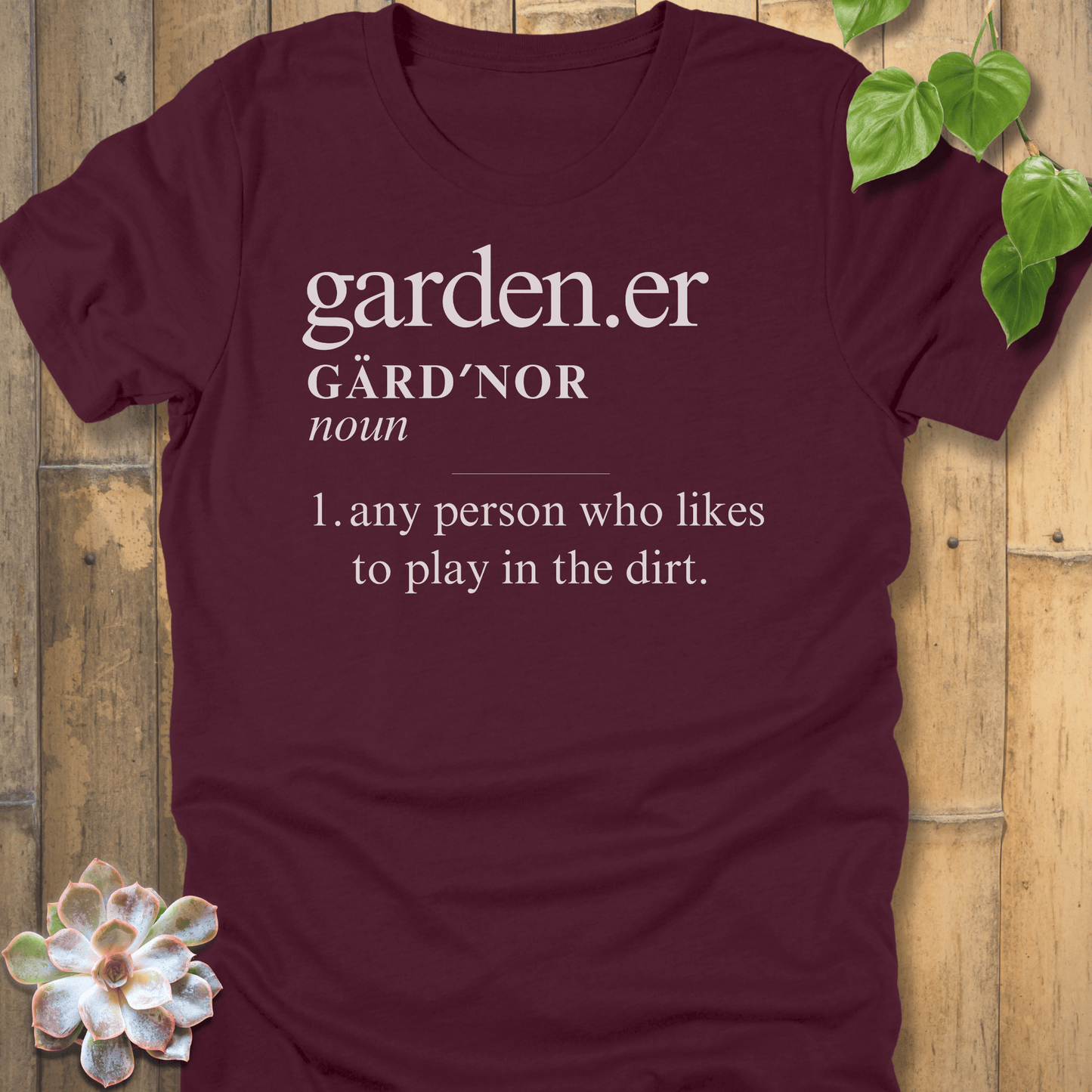Maroon / S Gardener Definition T-Shirt T-Shirt