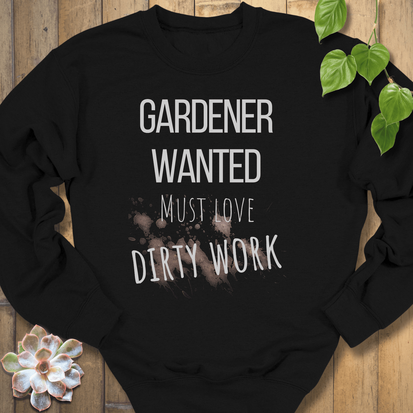 Black / S Gardener Wanted Sweatshirt Sweatshirt