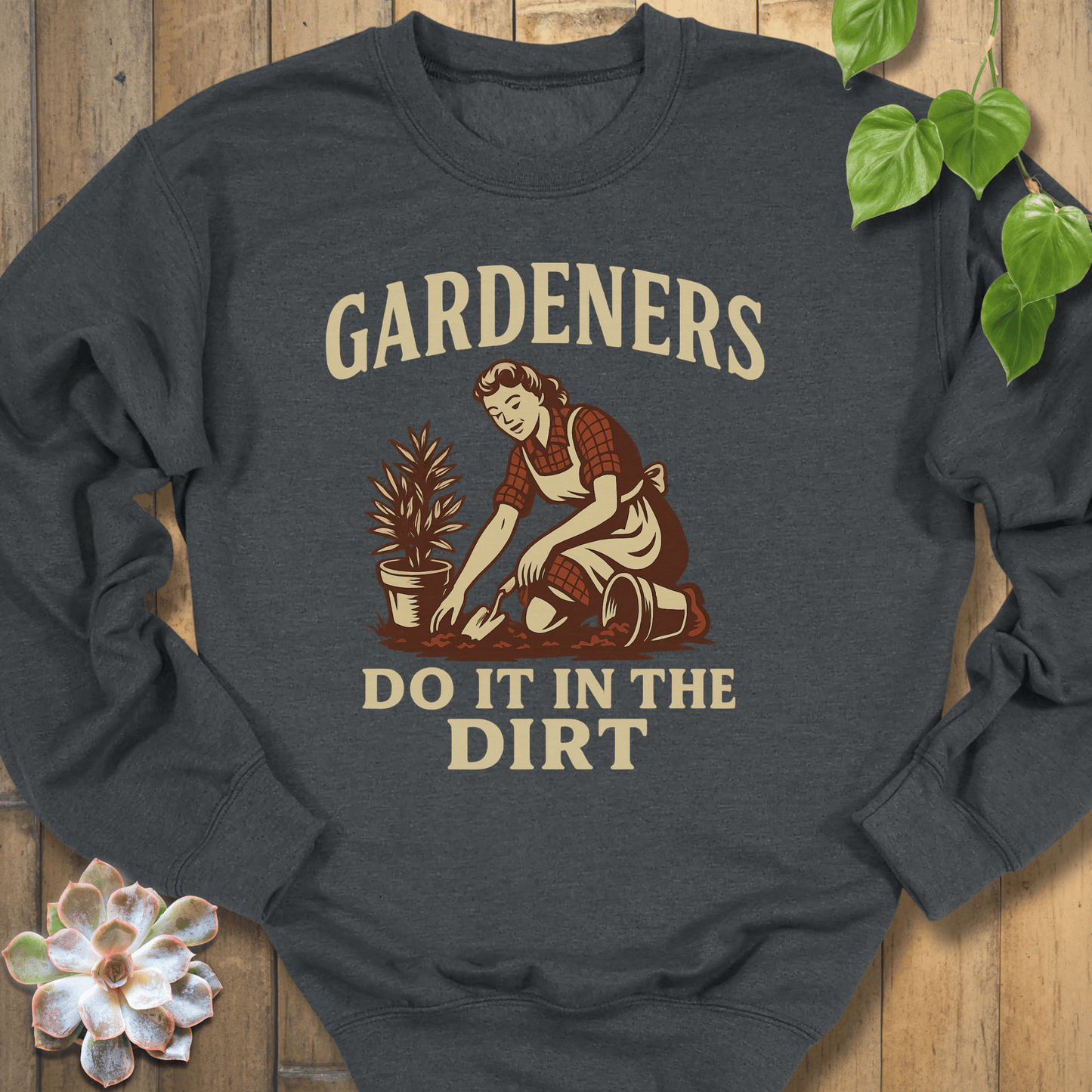 Dark Heather / S Gardeners In The Dirt Sweatshirt Sweatshirt