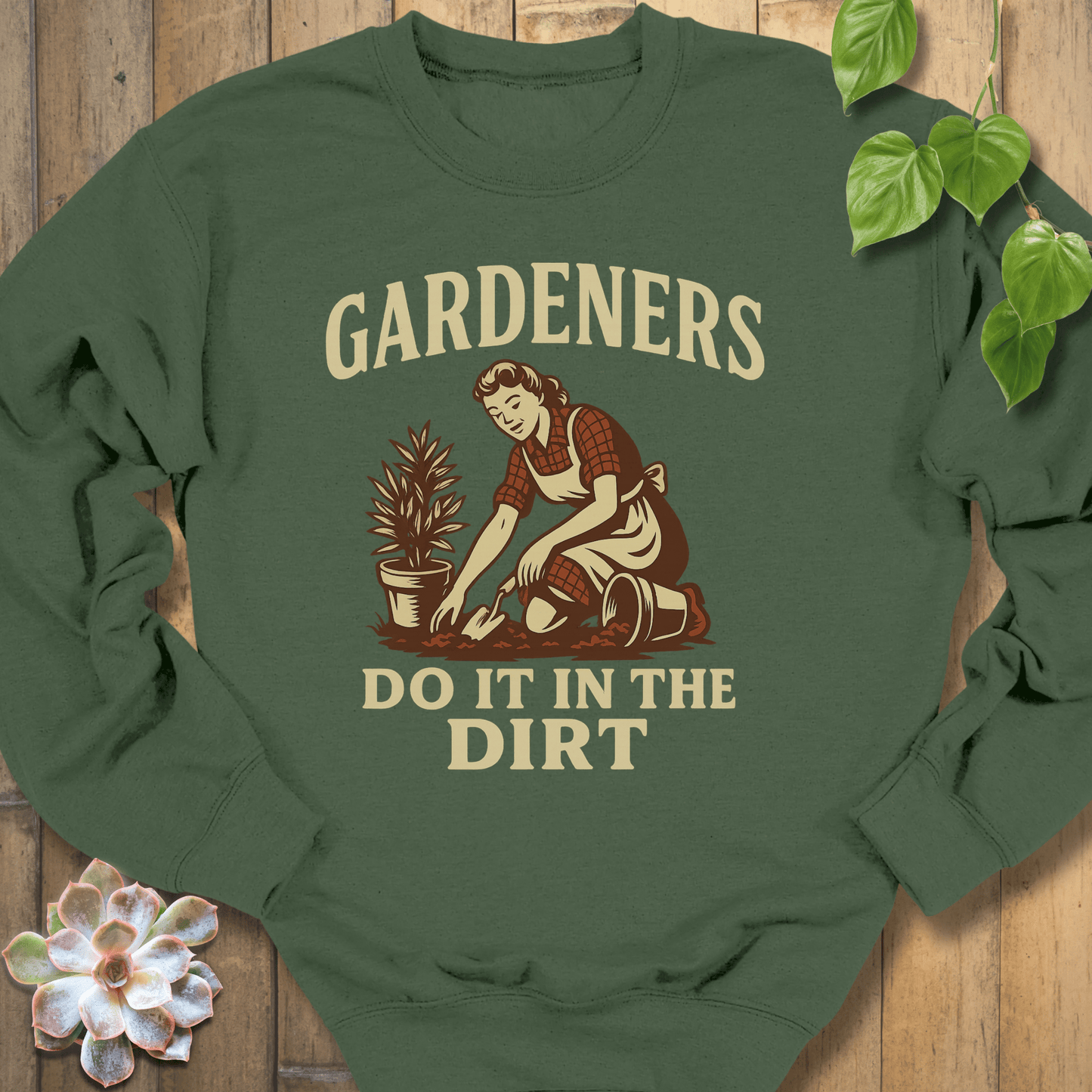 Military Green / S Gardeners In The Dirt Sweatshirt Sweatshirt