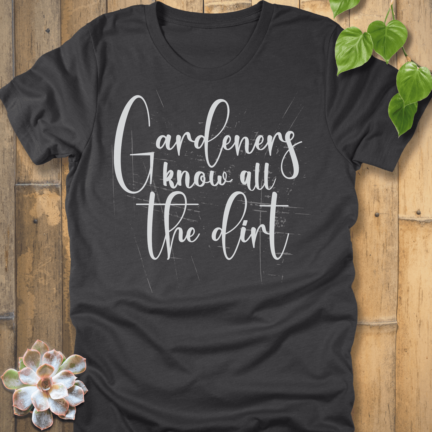 Dark Grey Heather / S Gardeners Know Dirt T-Shirt T-Shirt