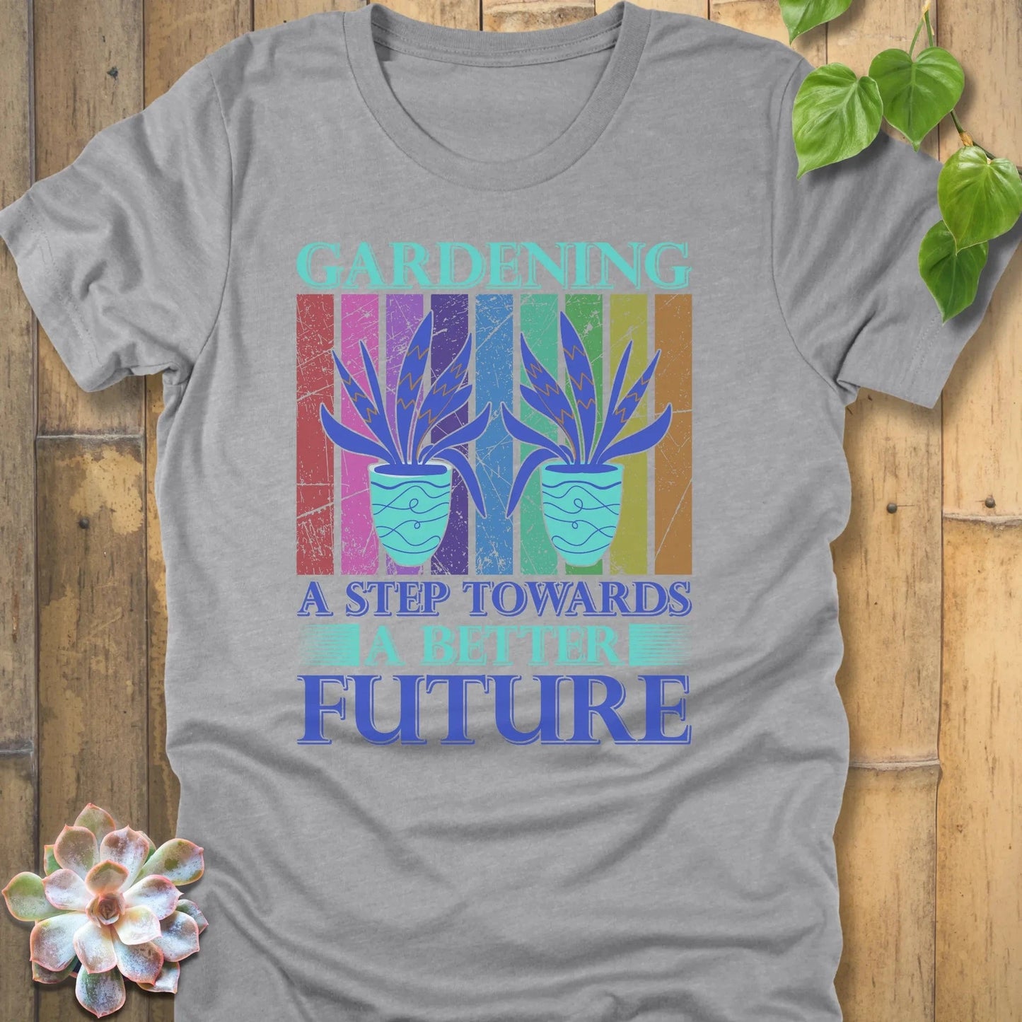 Athletic Heather / S Gardening A Better Future T-Shirt T-Shirt