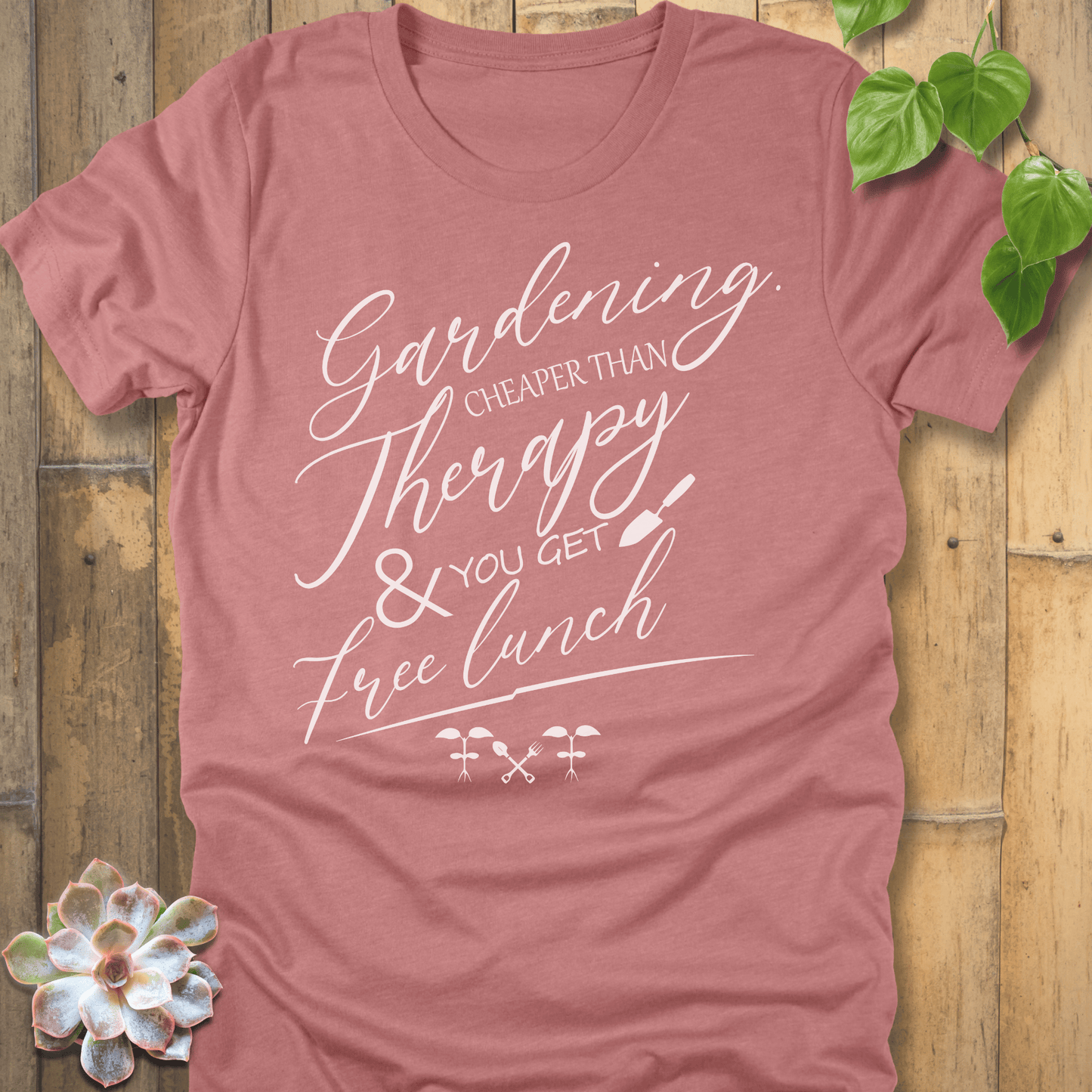 Heather Mauve / S Gardening Cheater Than Therapy T-Shirt T-Shirt