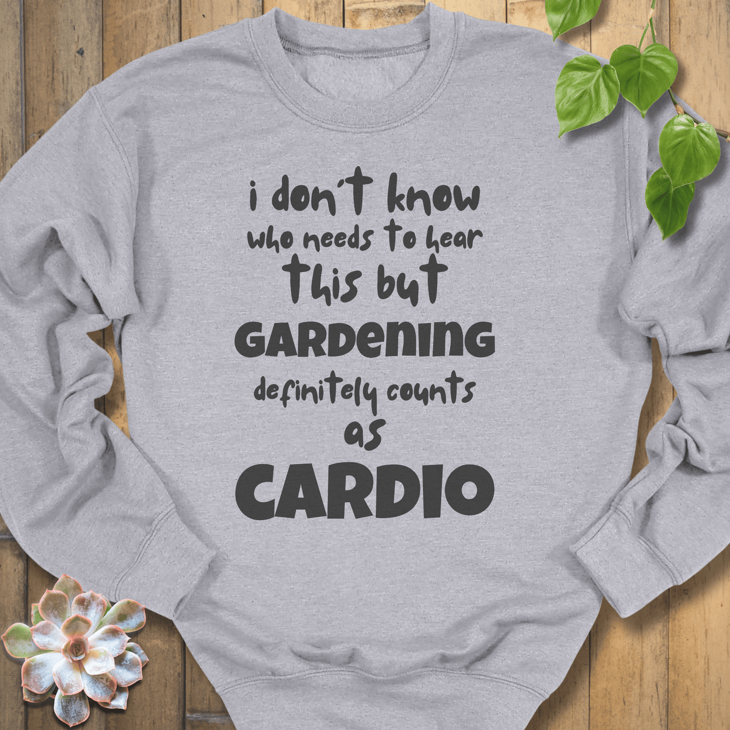 Sport Grey / S Gardening Counts As Cardio Sweatshirt Sweatshirt