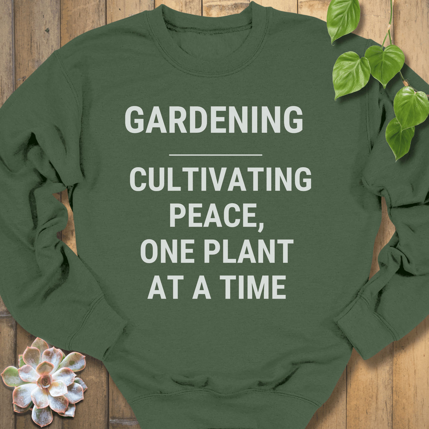 Military Green / S Gardening Cultivating Peace Sweatshirt Sweatshirt