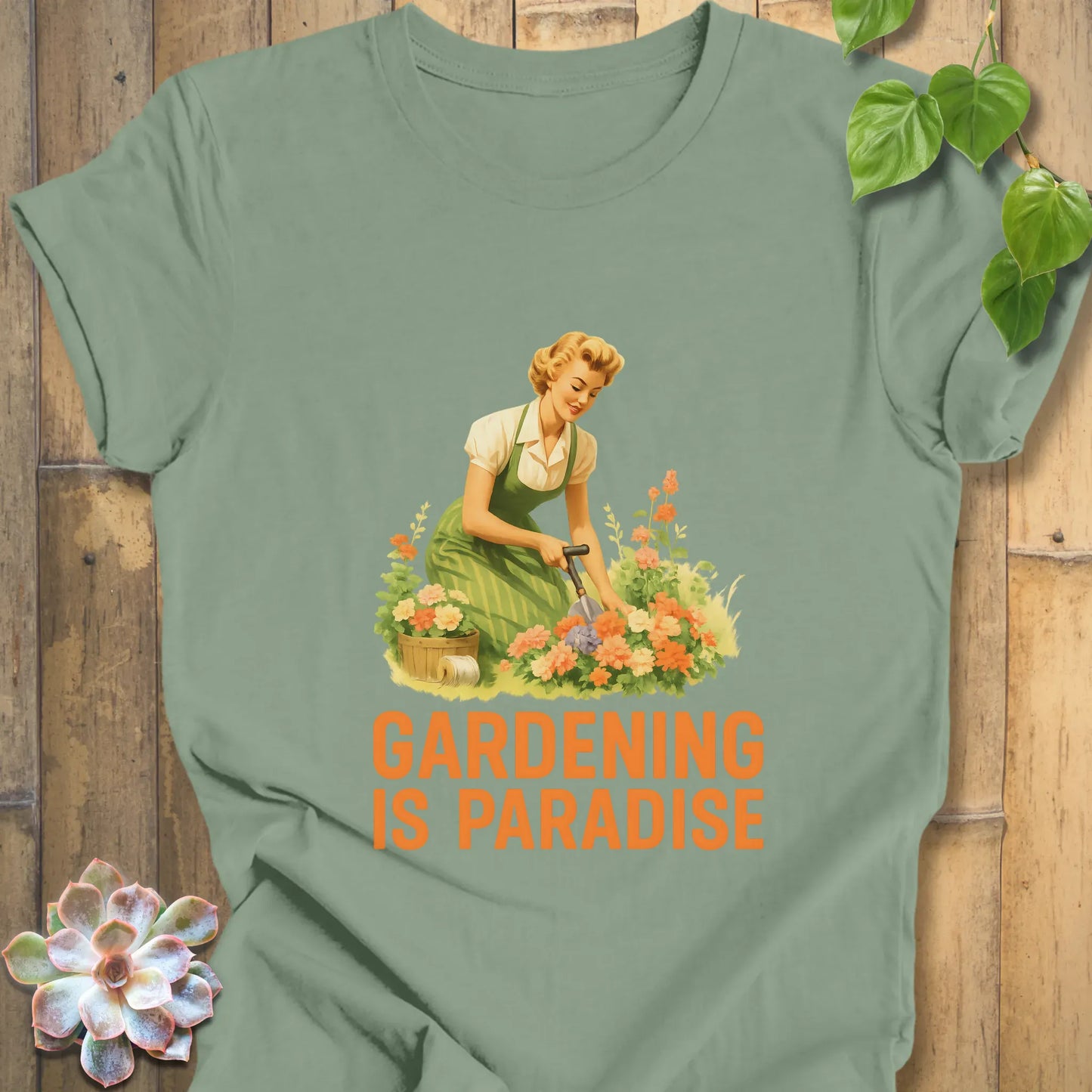 Sage / XS Gardening is Paradise T-Shirt T-Shirt