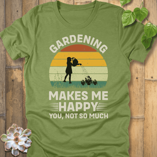 Heather Green / S Gardening Makes Me Happy T-Shirt T-Shirt