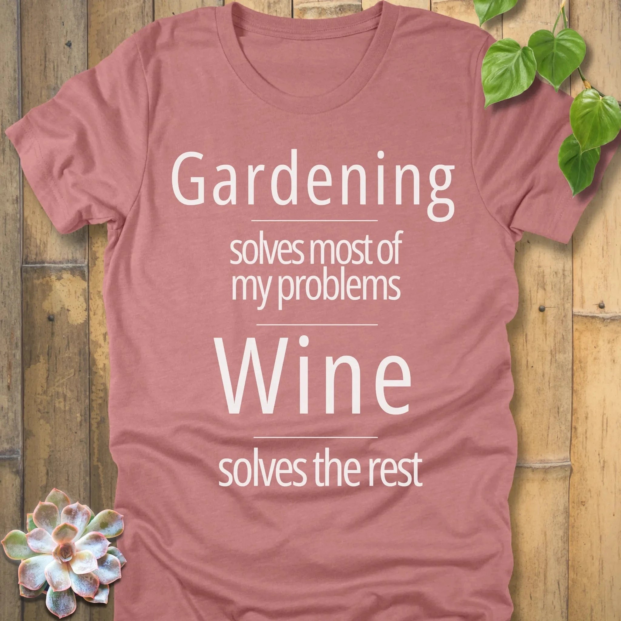Heather Mauve / S Gardening Solves Problems - T-Shirt T-Shirt