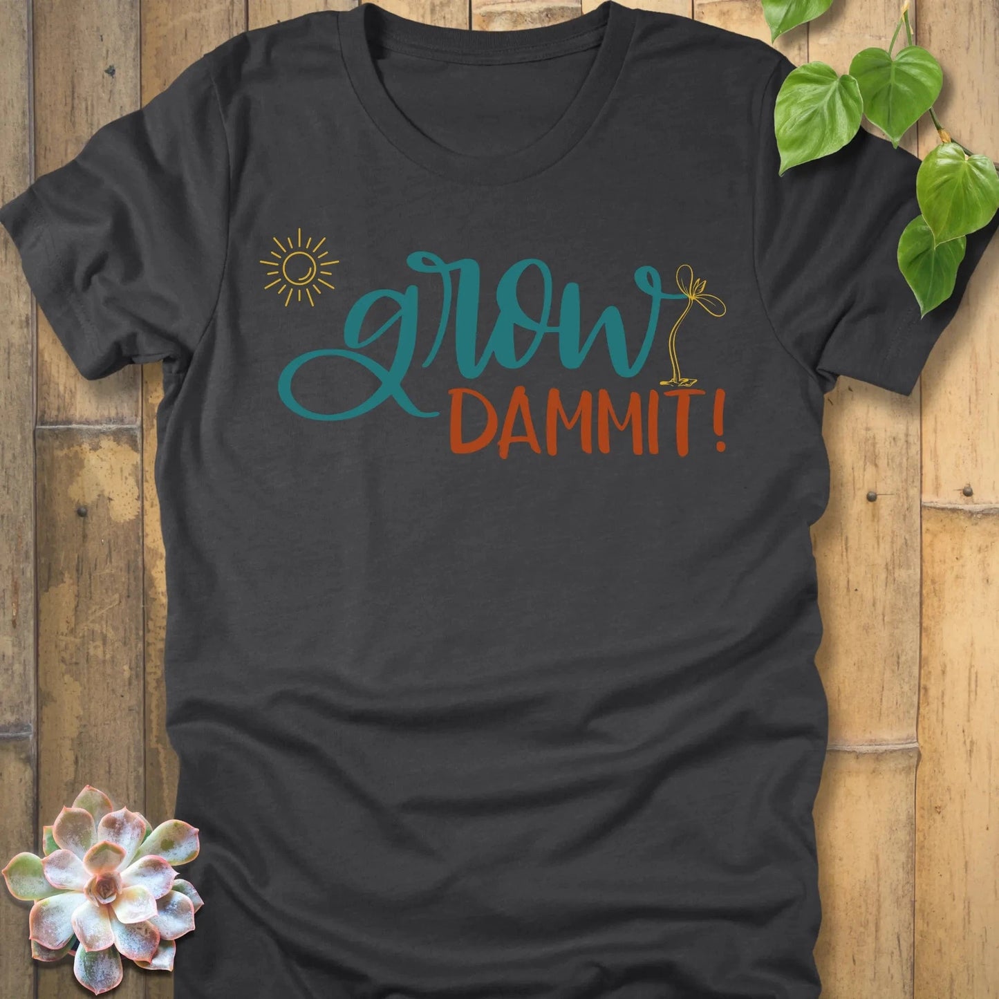 Dark Grey Heather / S Grow Dammit T-Shirt T-Shirt
