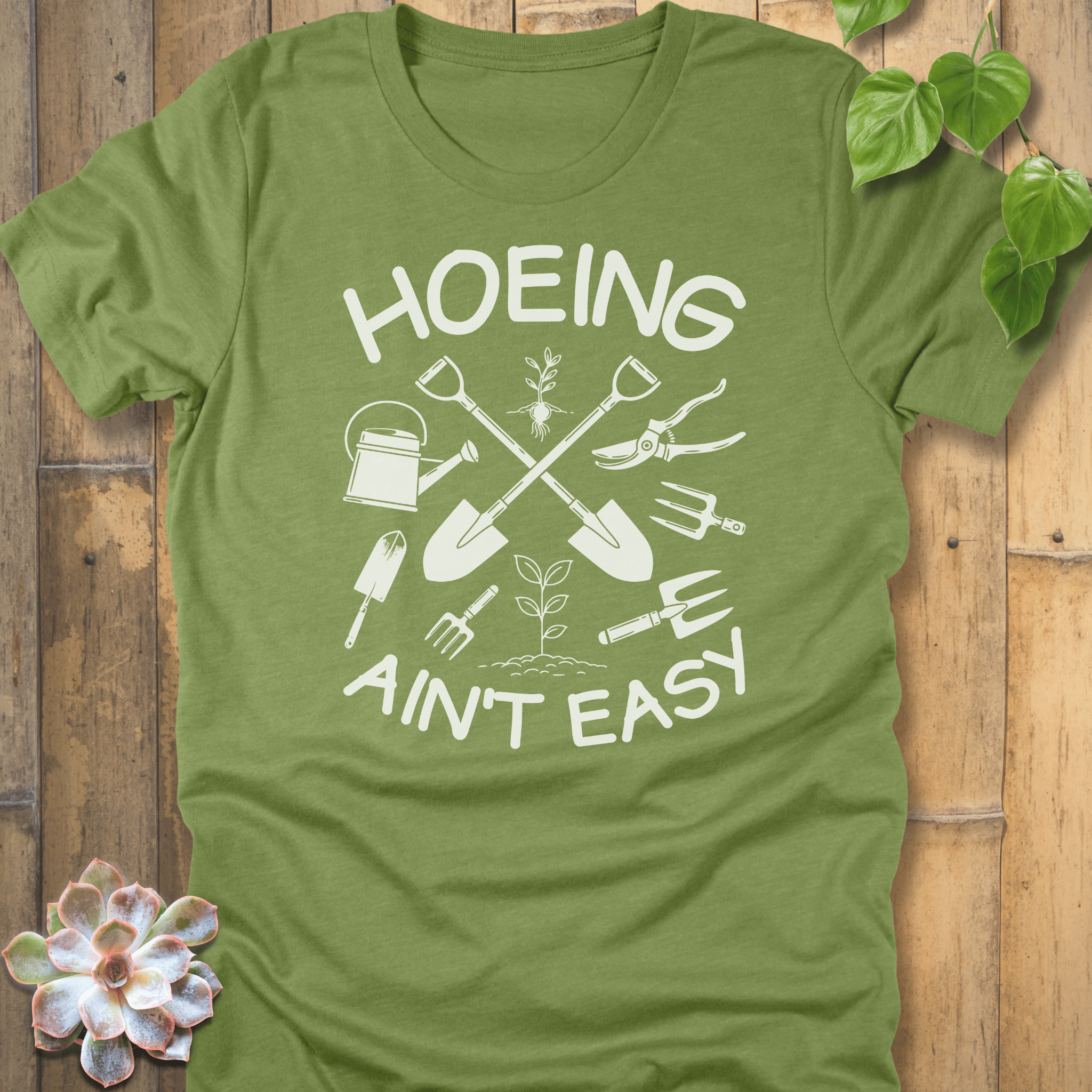 Heather Green / XL Hoeing Ain't Easy - Gardening T-Shirt T-Shirt