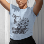Hummingbird Whisperer T-Shirt T-Shirt