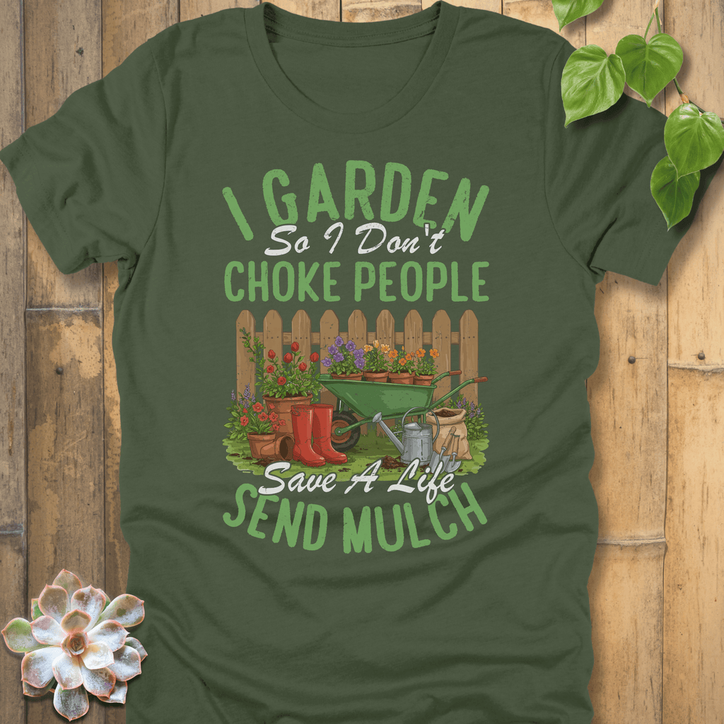 Military Green / S I Don't Choke People T-Shirt T-Shirt