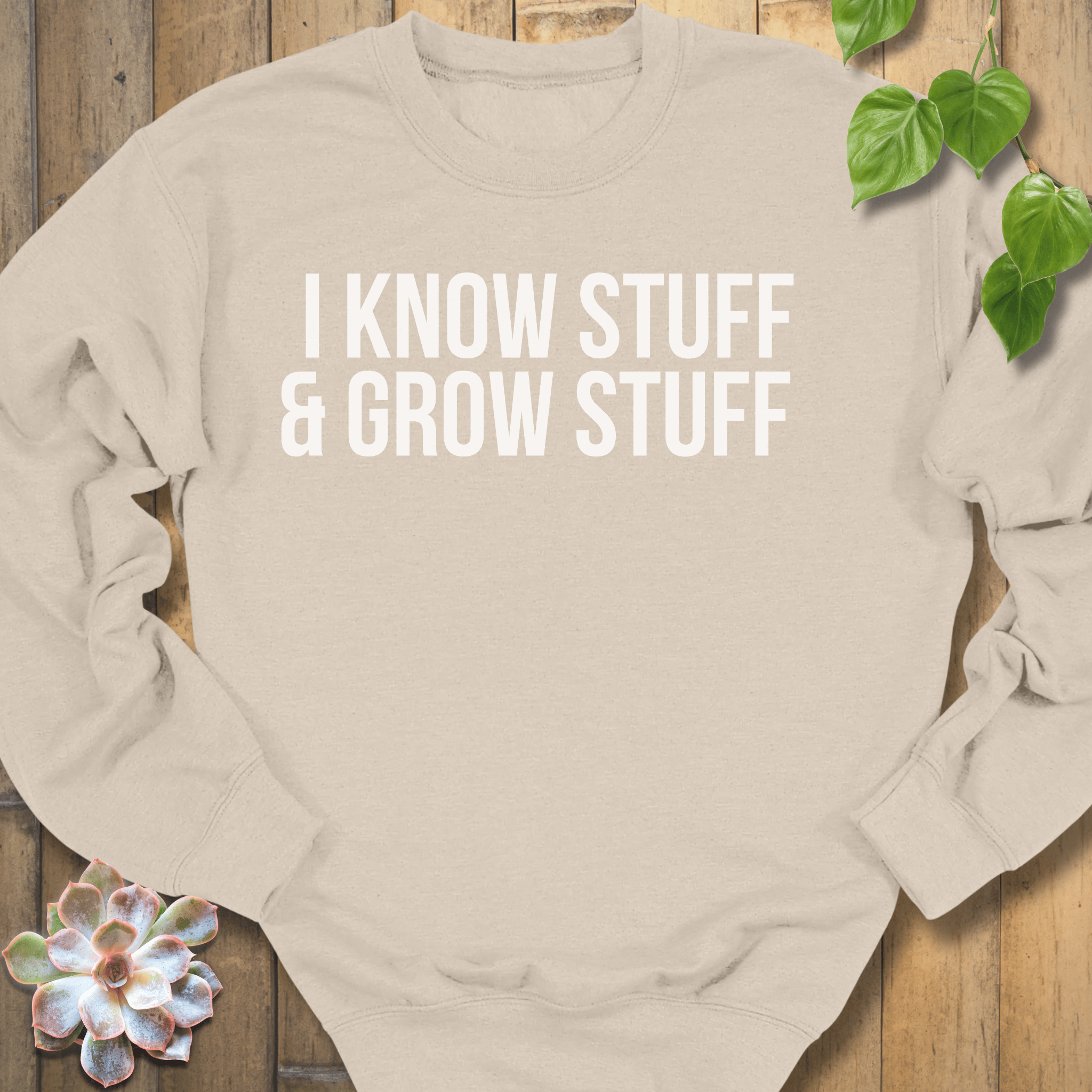 Sand / S I know Stuff Sweatshirt Sweatshirt