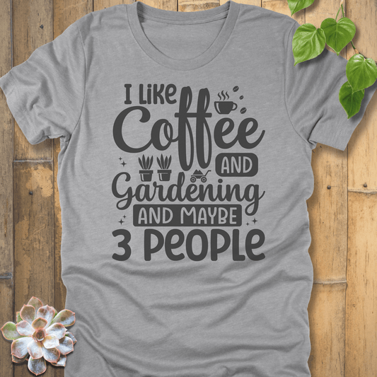 Athletic Heather / S I Like Coffee And Gardening  T-Shirt T-Shirt
