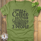 Heather Green / S I Like Coffee And Gardening  T-Shirt T-Shirt