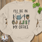 Sand / S I'll Be In My Office Sweatshirt Sweatshirt