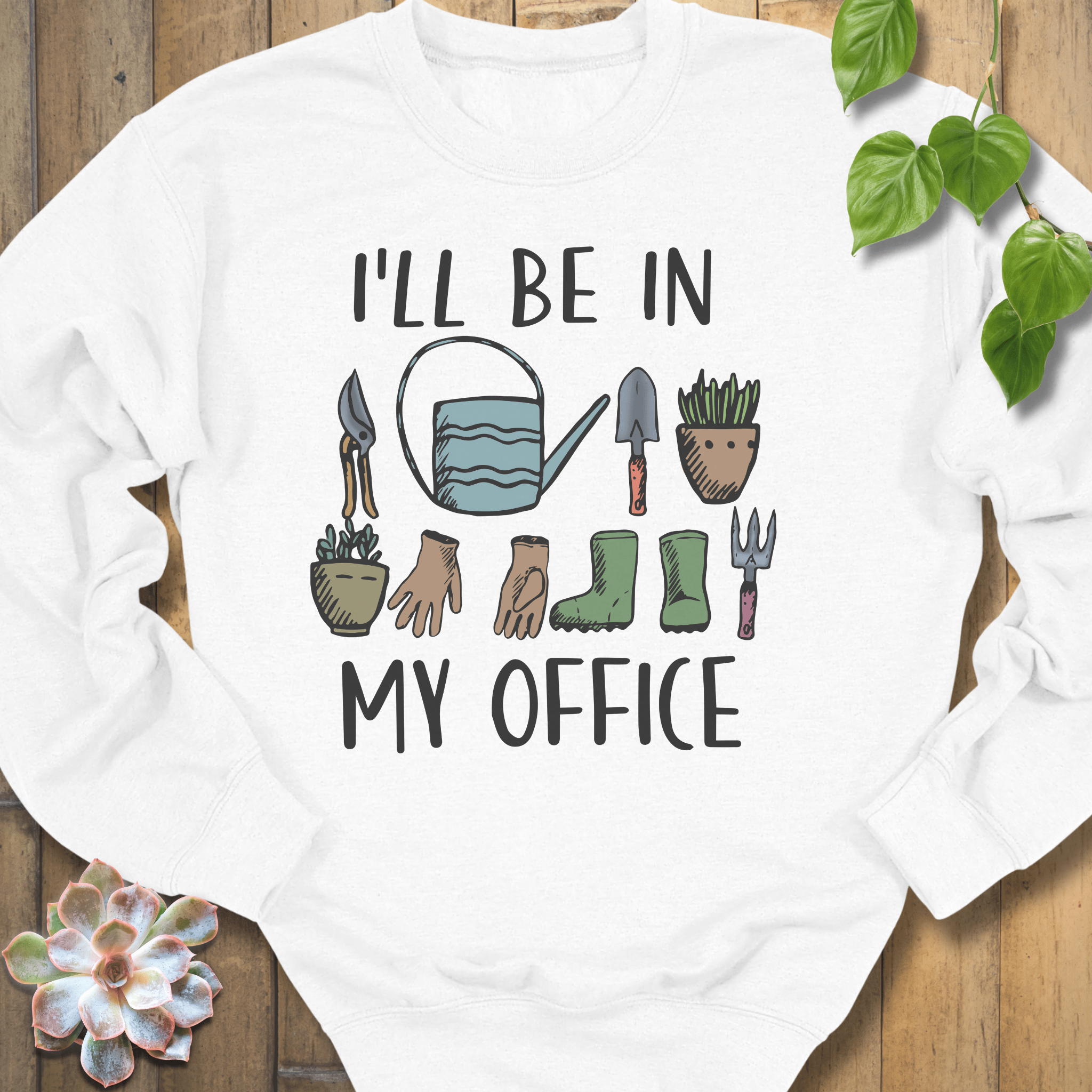 White / S I'll Be In My Office Sweatshirt Sweatshirt