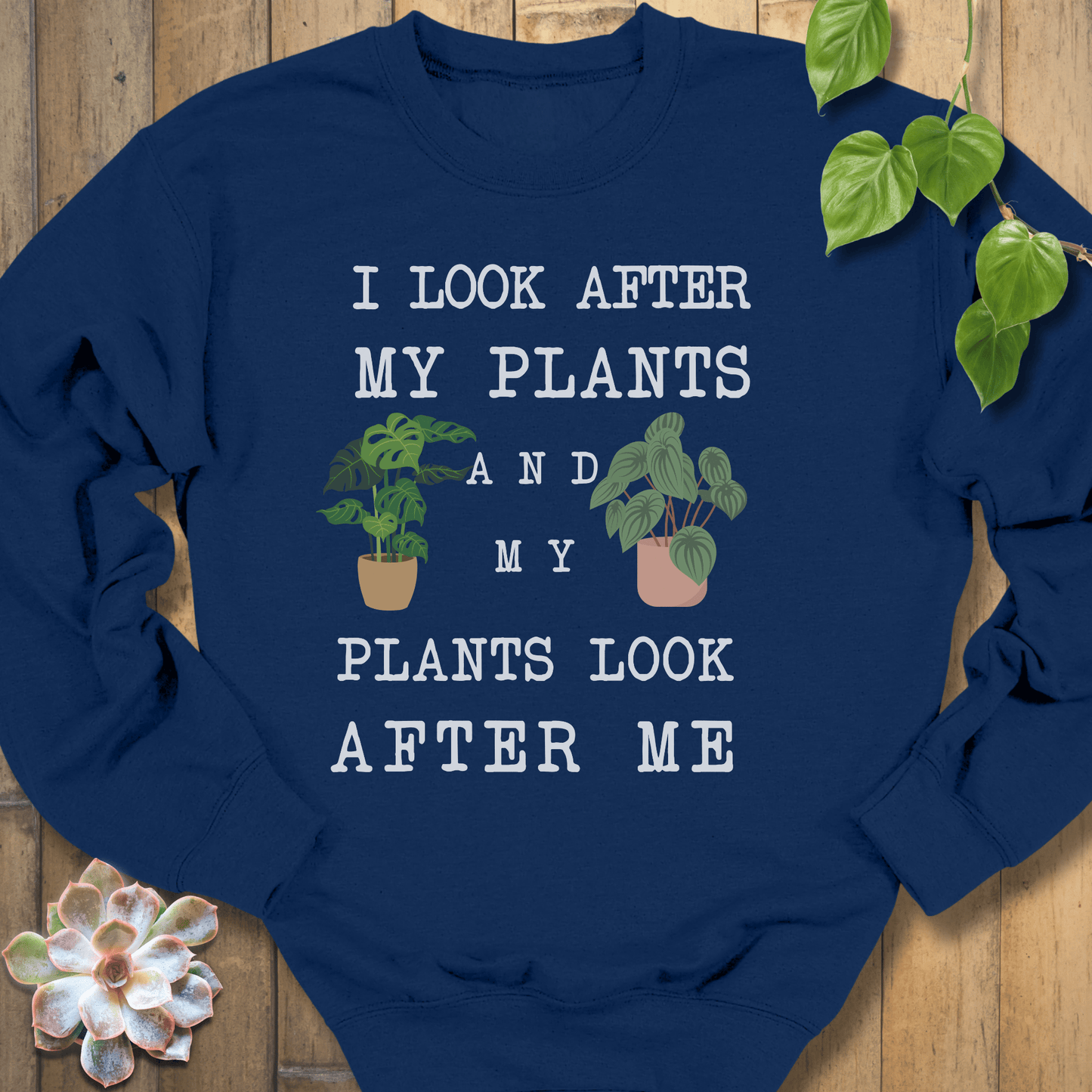 Navy / S I Look After My Plants Sweatshirt Sweatshirt