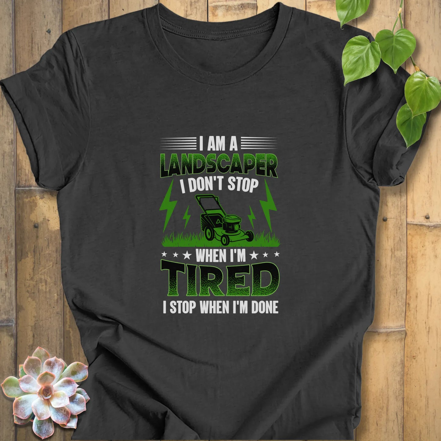 Dark Grey Heather / XS I'm a Landscaper - T-Shirt T-Shirt