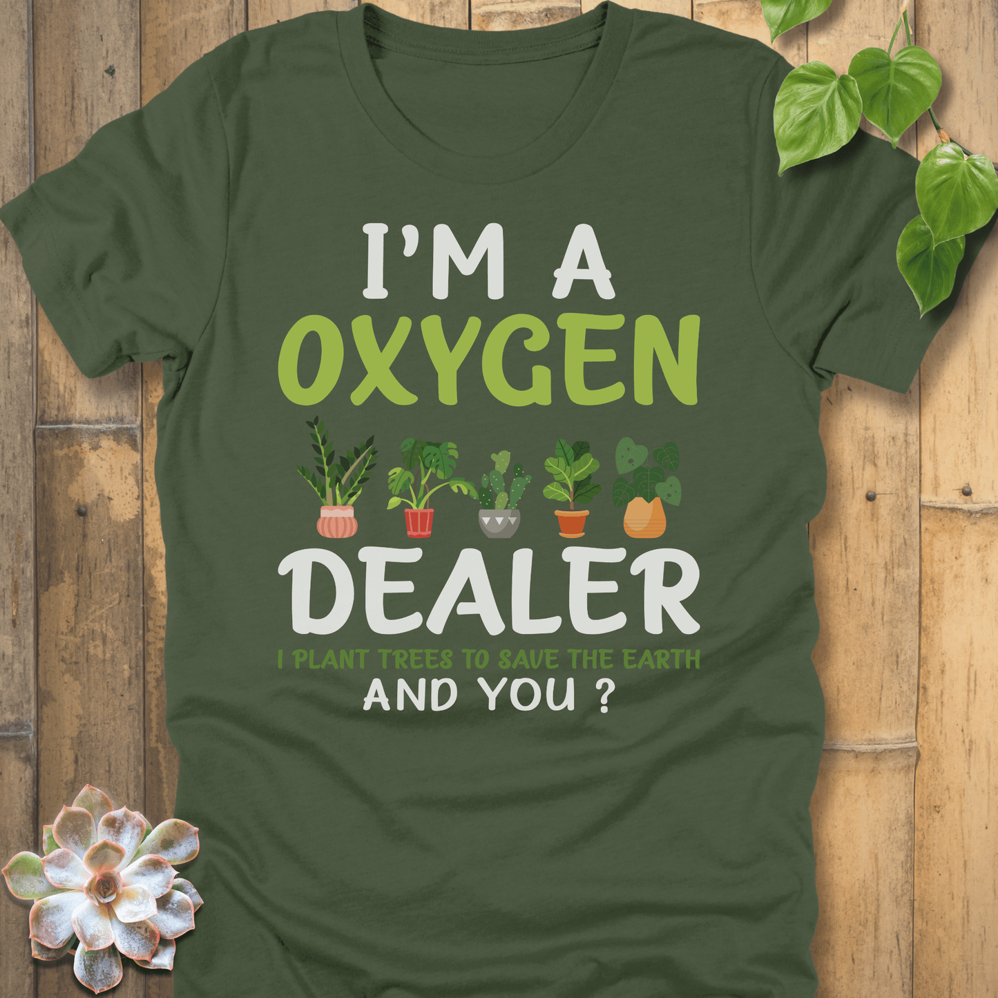 Military Green / S I'm A Oxygen Dealer  T-Shirt T-Shirt