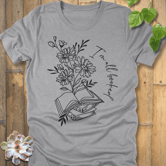 Athletic Heather / S I'm All Booked T-Shirt T-Shirt