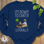 Navy / S I’m Down To Earth Sweatshirt Sweatshirt