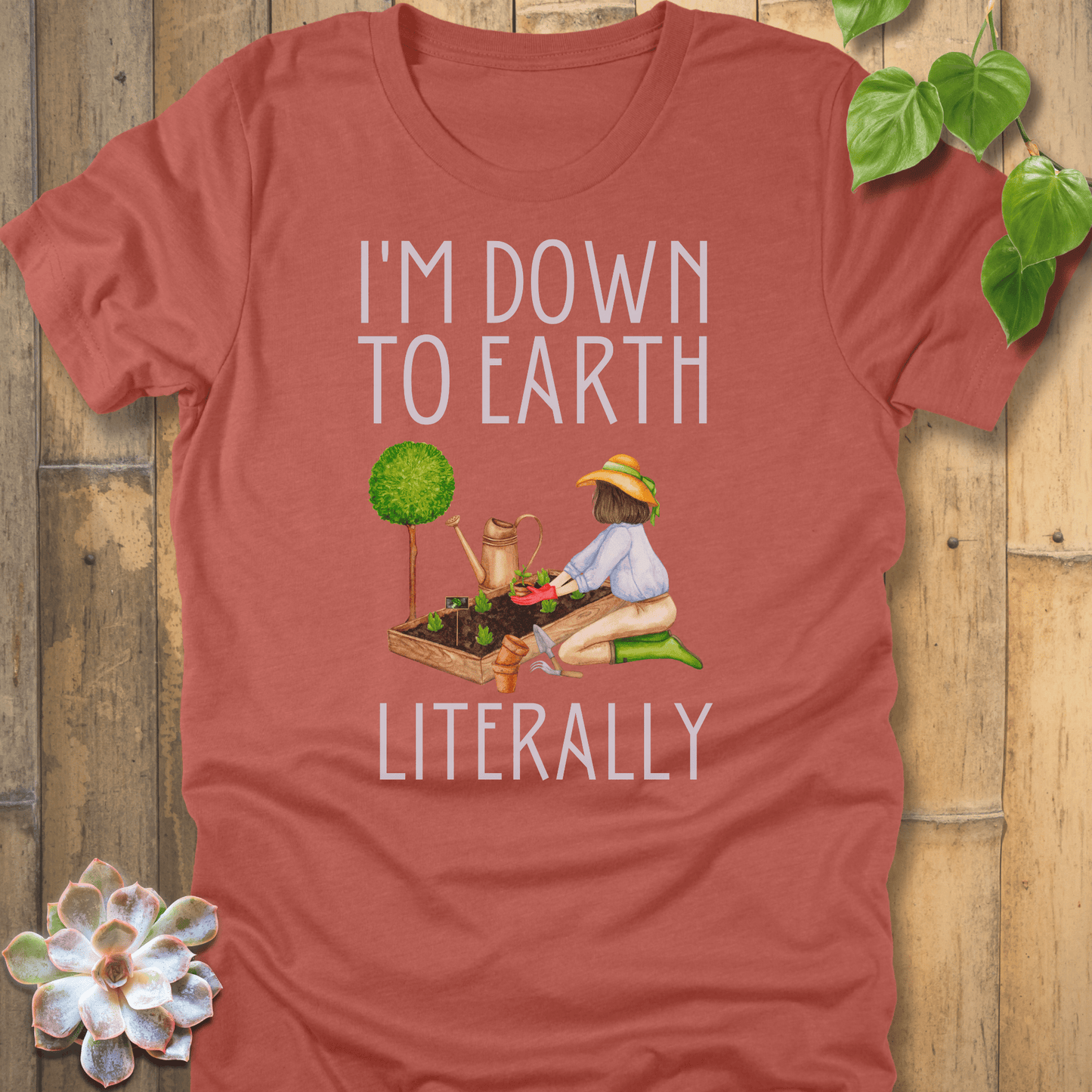 Heather Clay / S I’m Down To Earth T-Shirt T-Shirt