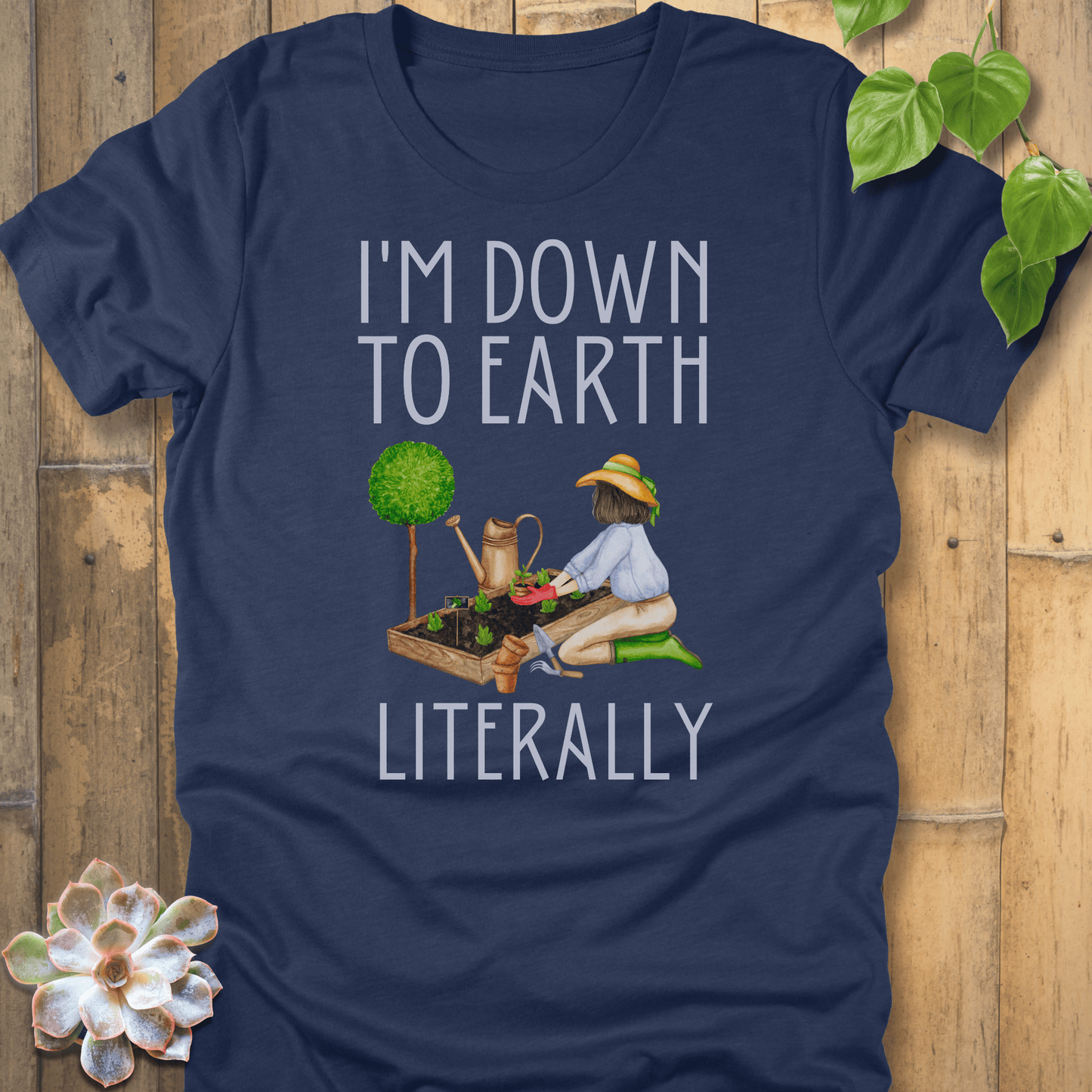 Heather Navy / S I’m Down To Earth T-Shirt T-Shirt