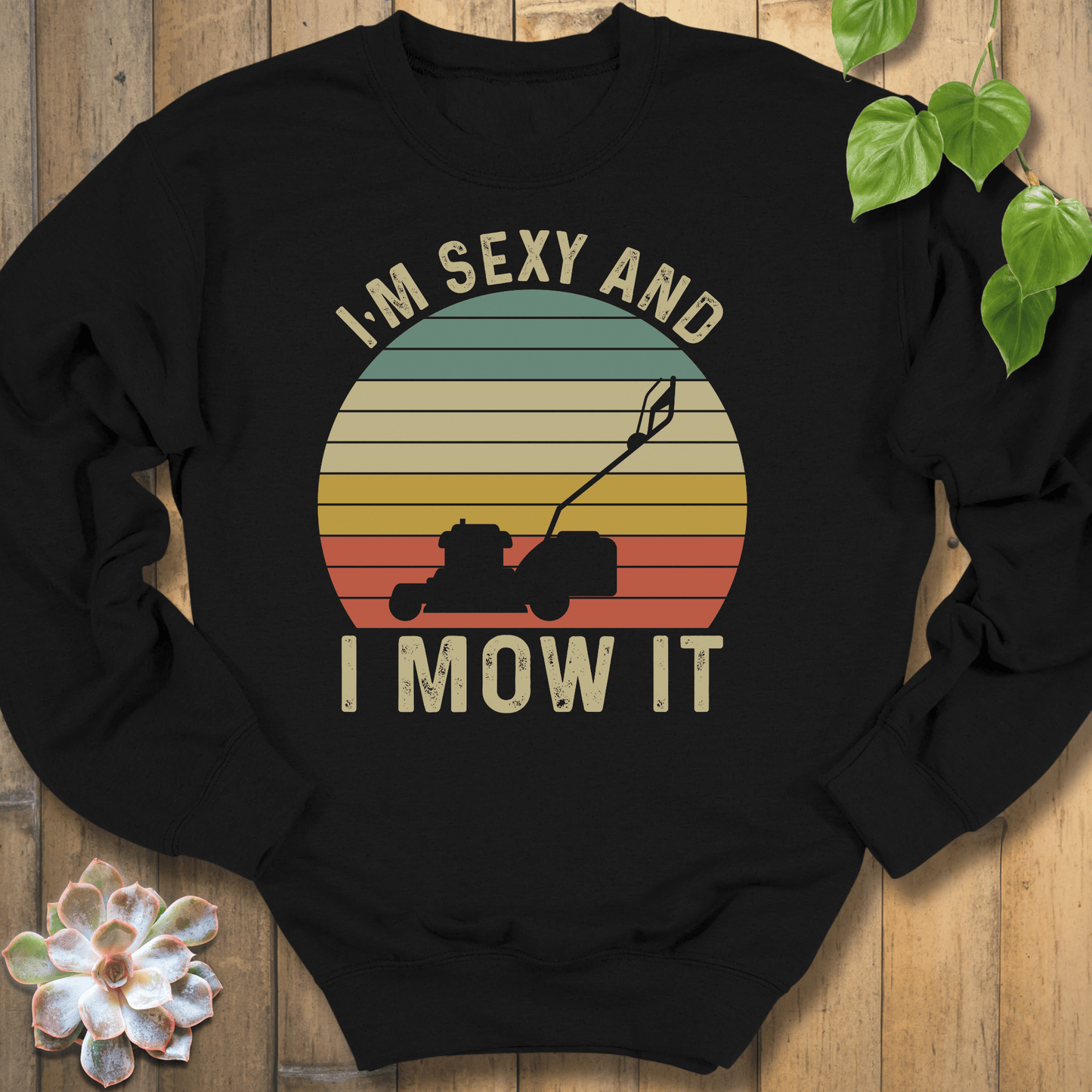 Black / S I'm Sexy Sweatshirt Sweatshirt