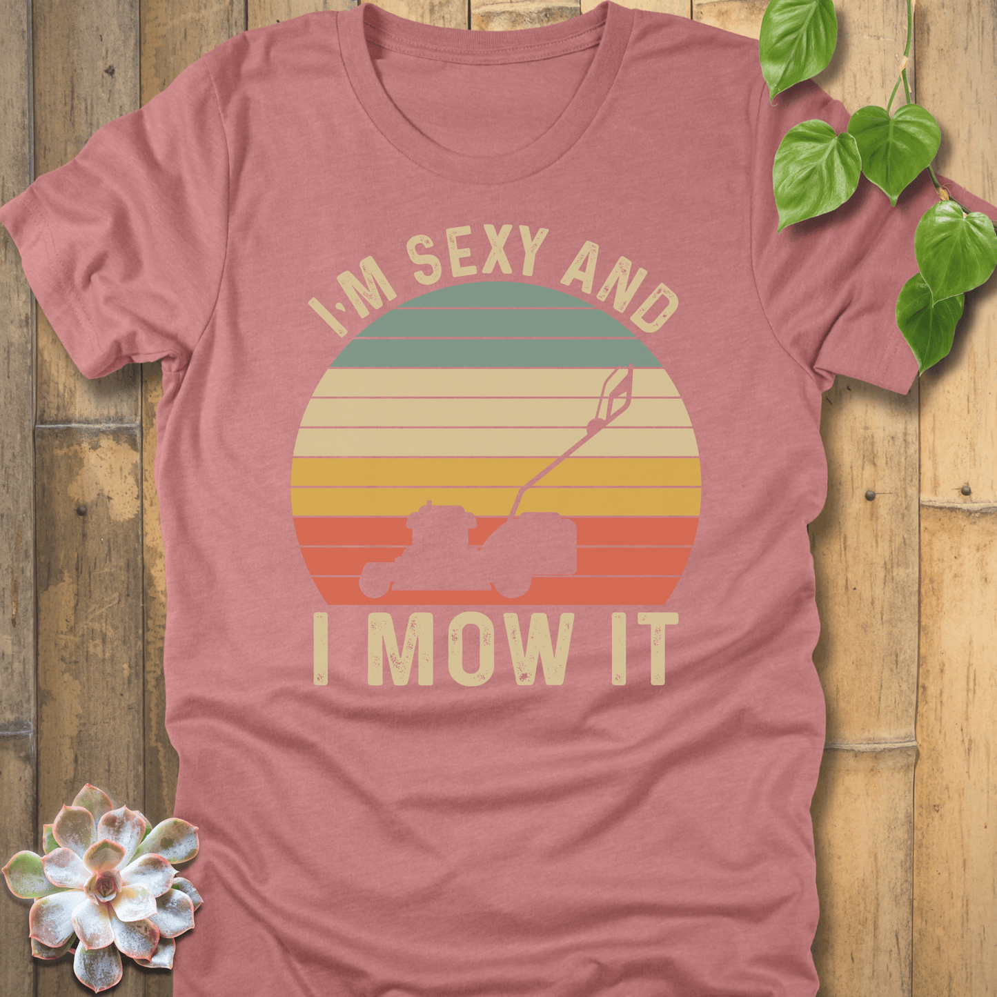 Heather Mauve / S I'm Sexy T-Shirt T-Shirt