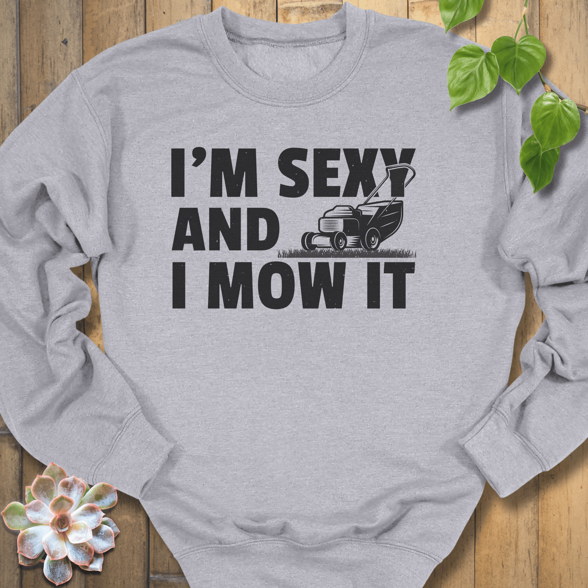 Sport Grey / S I Mow It Sweatshirt Sweatshirt