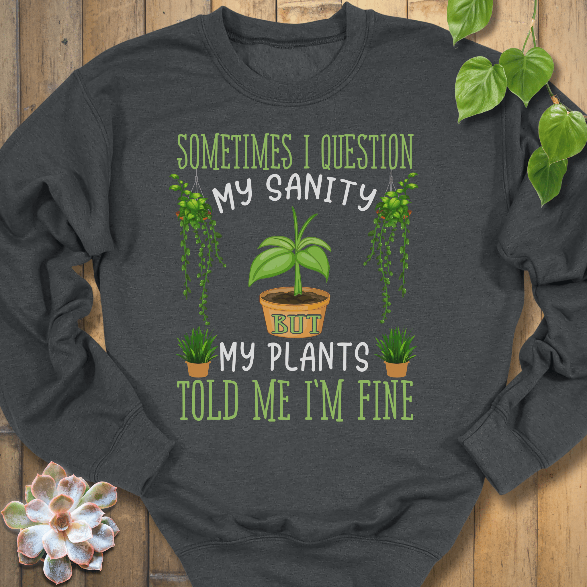 Dark Heather / S I Question My Sanity Sweatshirt Sweatshirt