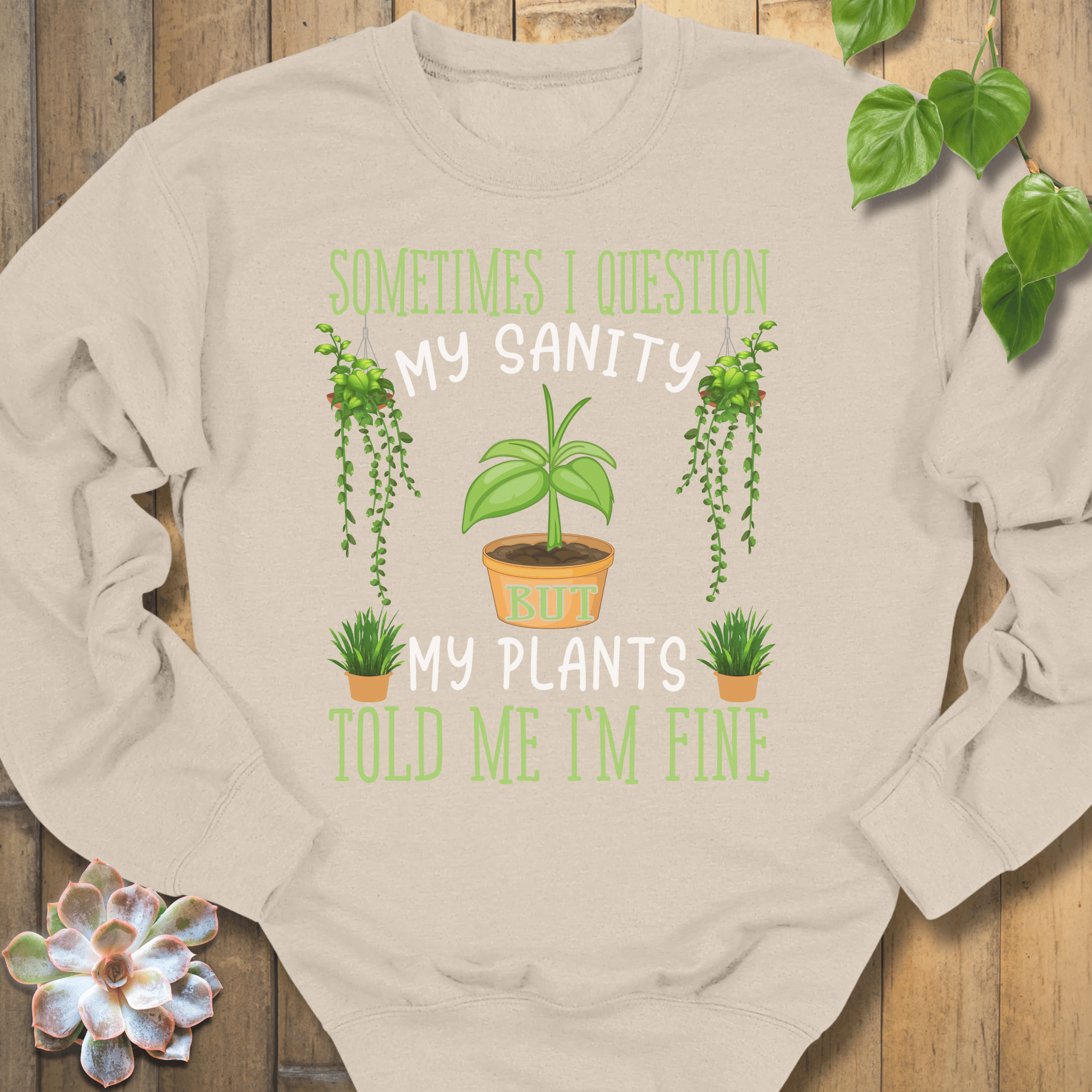 Sand / S I Question My Sanity Sweatshirt Sweatshirt