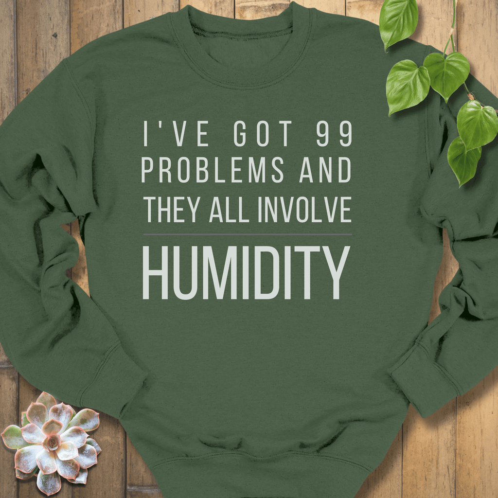 Military Green / S I've Got 99 Problems Sweatshirt Sweatshirt