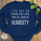 Navy / S I've Got 99 Problems Sweatshirt Sweatshirt
