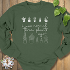 Military Green / S I Was Normal Sweatshirt Sweatshirt