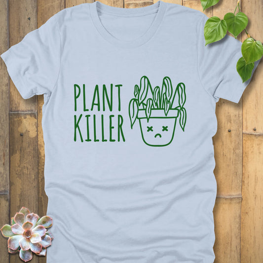ight blue t-shirt featuring the design Plant Killer printed in green letters with a plant in an emoji pot
