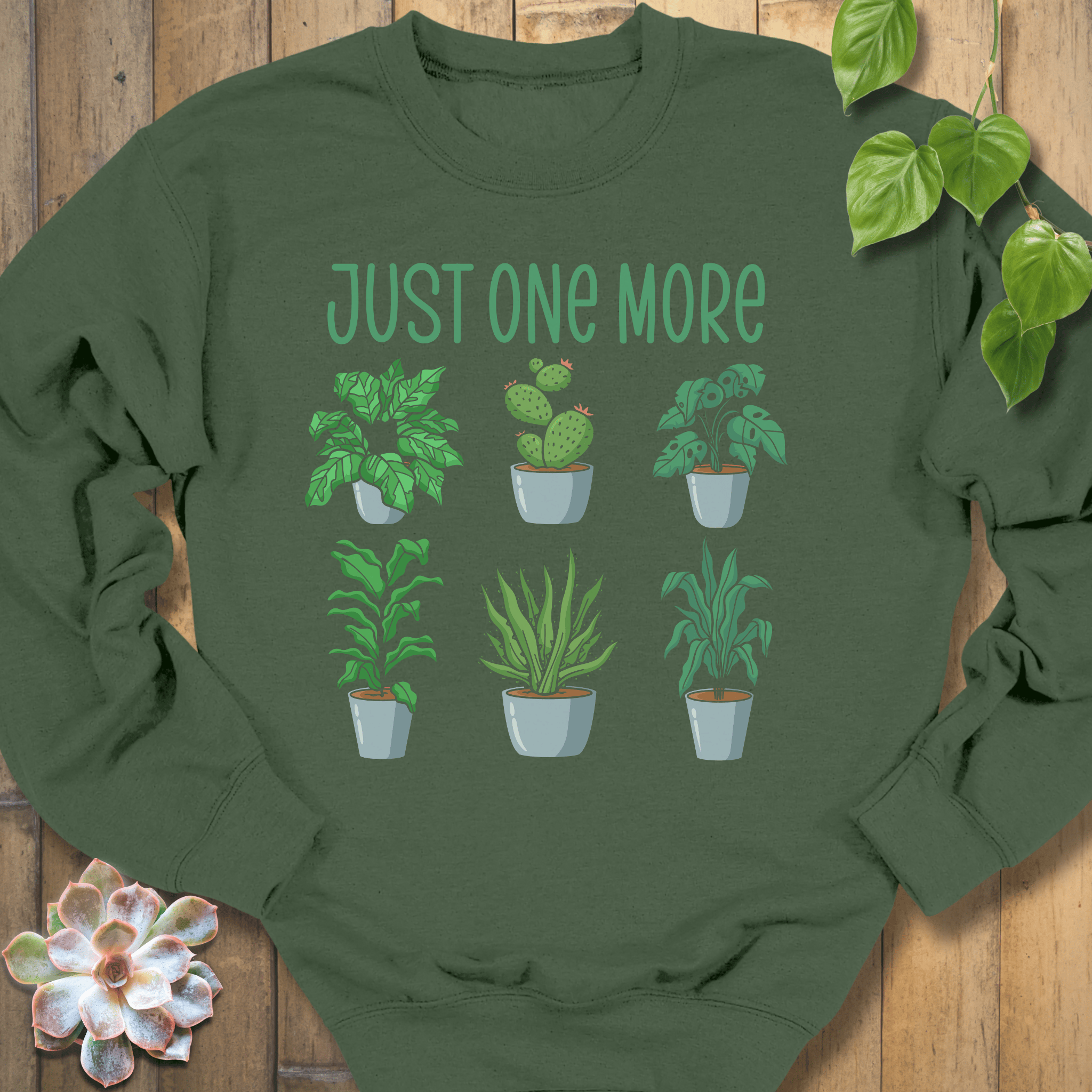 Military Green / S Just One More Sweatshirt Sweatshirt