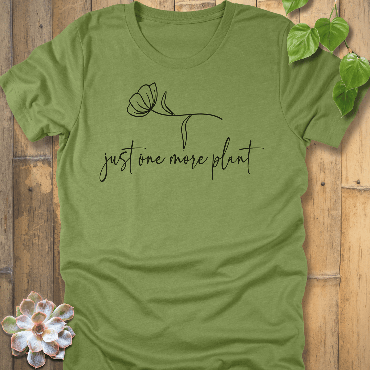 Heather Green / S Just One More T-shirt T-Shirt