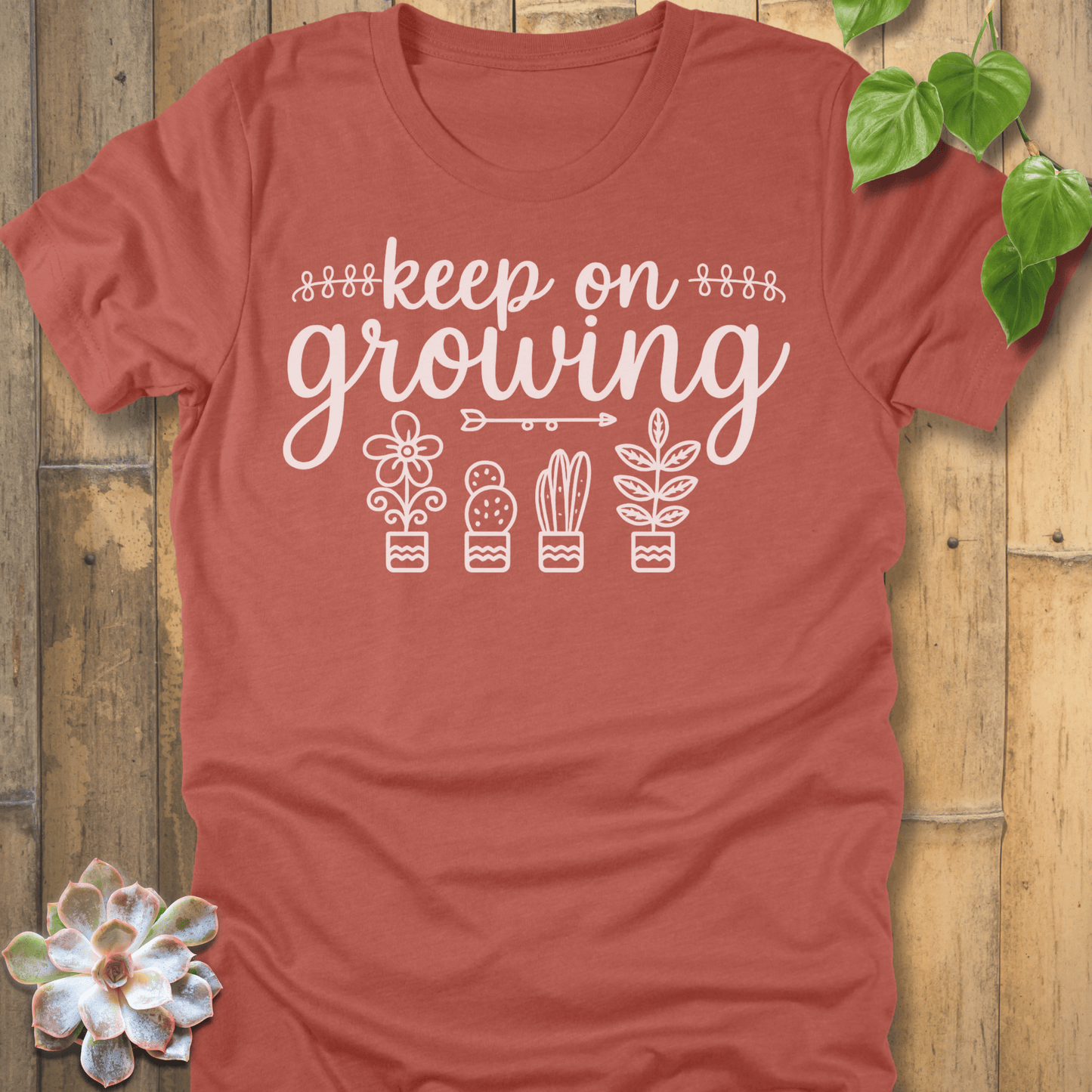 Heather Clay / S Keep On Growing - T-Shirt T-Shirt