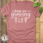 Heather Mauve / S Keep On Growing - T-Shirt T-Shirt