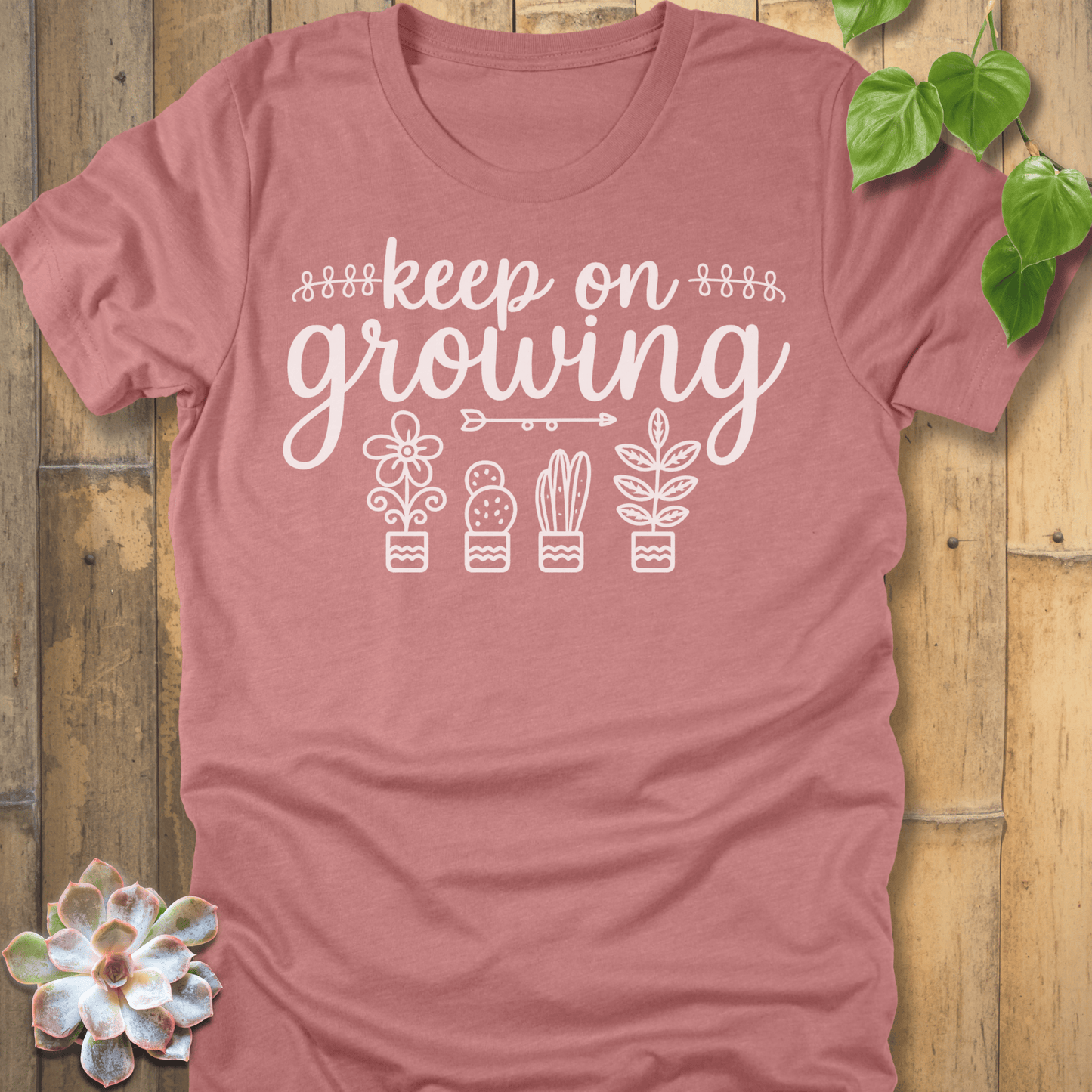 Heather Mauve / S Keep On Growing - T-Shirt T-Shirt