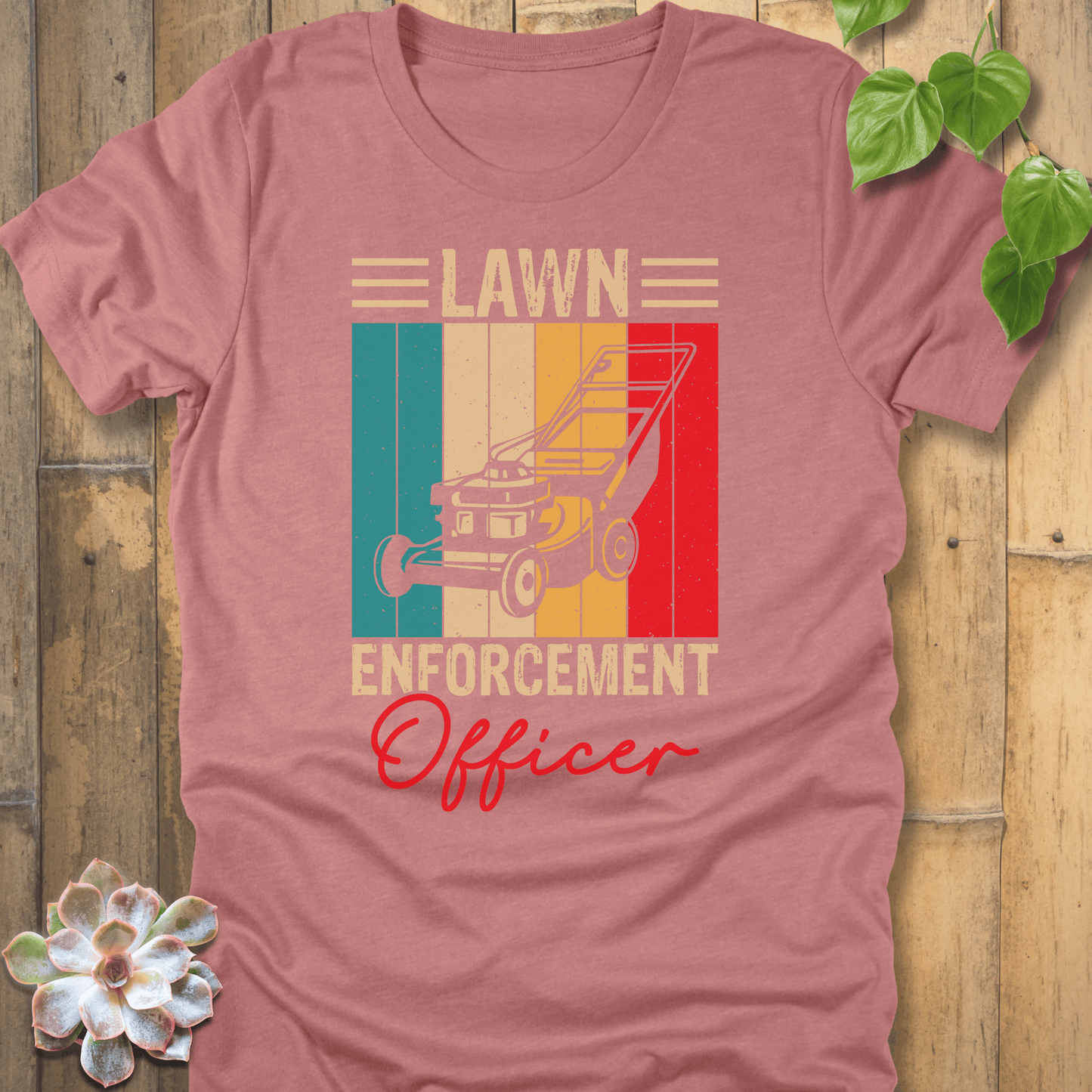 Heather Mauve / S Lawn Enforcement Officer T-Shirt T-Shirt