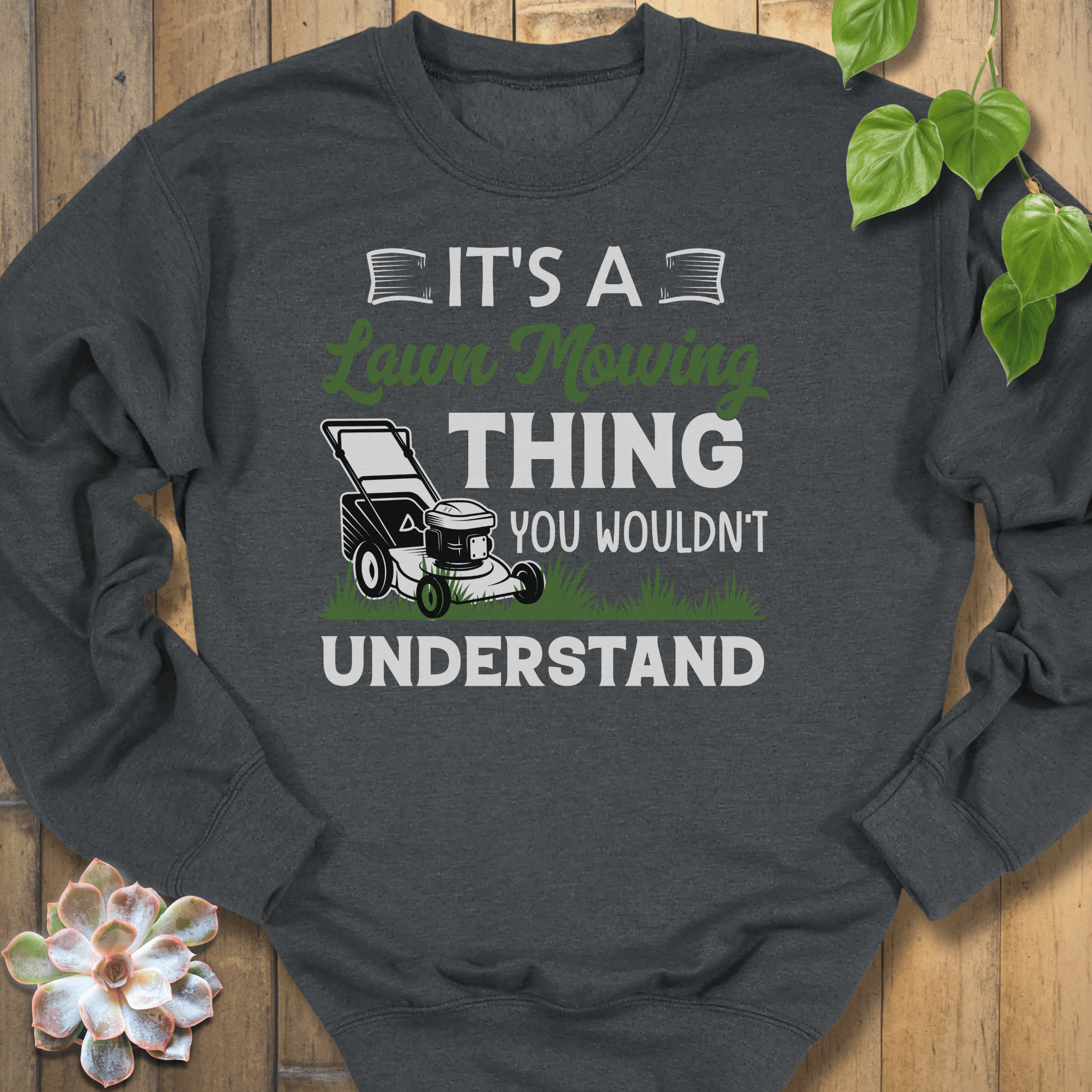 Dark Heather / S Lawn Mowing Thing Sweatshirt Sweatshirt