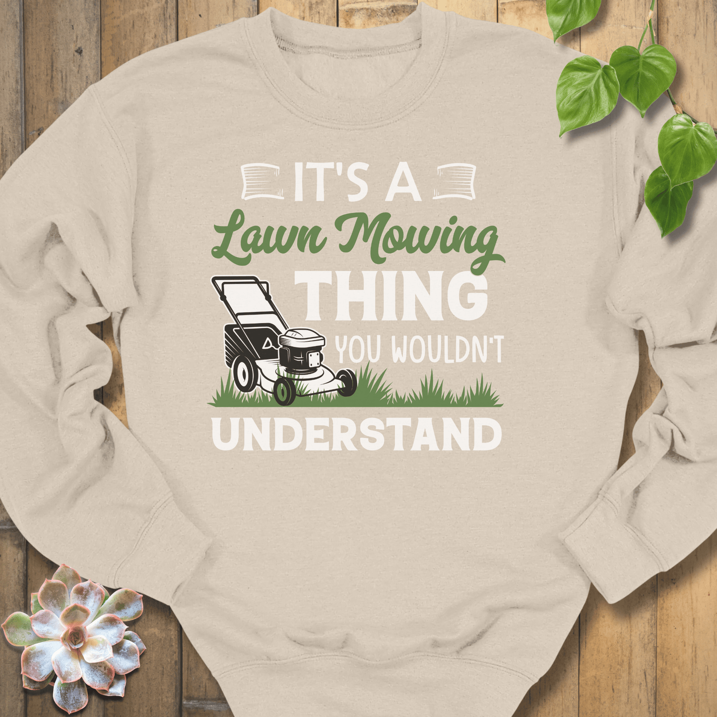 Sand / S Lawn Mowing Thing Sweatshirt Sweatshirt