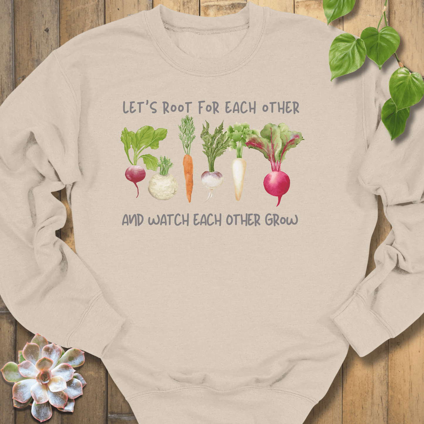 Sand / S Let's Root For Each Other Sweatshirt Sweatshirt