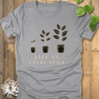 Athletic Heather / S Life In Every Stage T-Shirt T-Shirt