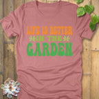 Heather Mauve / S Life Is Better T-Shirt T-Shirt