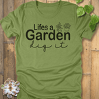 Heather Green / S Lifes A Garden T-Shirt T-Shirt